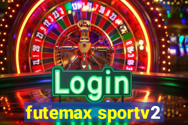 futemax sportv2